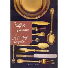 Fisiologia Do Gosto, a - 02Ed