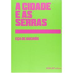 A Cidade e as Serras