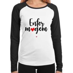 Baby Look Raglan Enfermagem por amor Manga Longa - Foca na Moda, Branc
