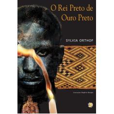 Livro - O rei preto de ouro preto