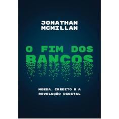 Livro - O fim dos bancos