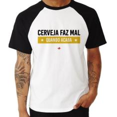 Camiseta Raglan Cerveja faz mal, quando acaba - Foca na Moda, Branco, 