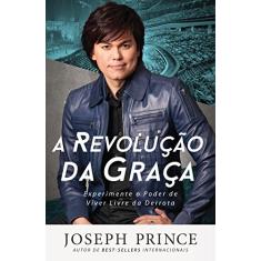 A Revolução da Graça