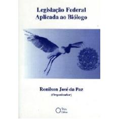 Legislacao Federal Aplicada Ao Biologo -