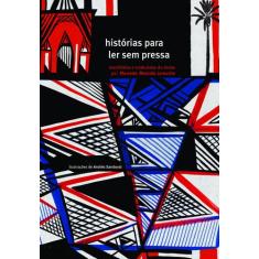 Livro - Histórias Para Ler Sem Pressa