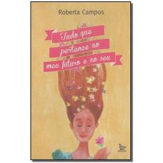 Tudo Que Pertence ao Meu Futuro e ao Seu