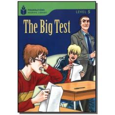 Foundations Reading Library Level 5.2 - The Big Test
