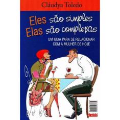 Eles São Simples, Elas Sao Complexas