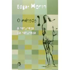 Metodo 1: A Natureza Da Natureza, O
