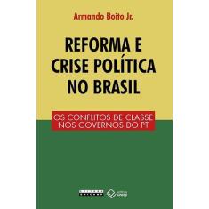 Livro - Reforma e crise política no Brasil