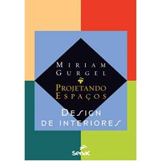 Projetando espaços: Design de interiores