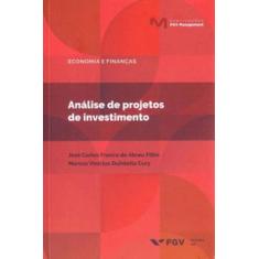 Análise de projetos de investimento - EDITORA FGV