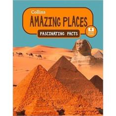 Amazing places - collins fascinating facts - colli
