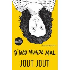 Livro - Tá todo mundo mal