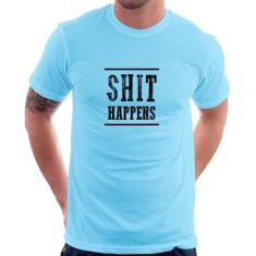 Camiseta Shit Happens - Foca na Moda, Azul bebê, GG