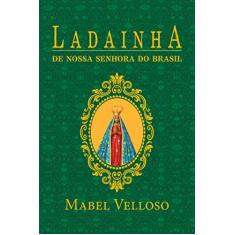 Ladainhas de Nossa Senhora de Santo Amaro da Purificação e do Brasil