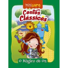 Contos Clássicos - O Mágico De Oz