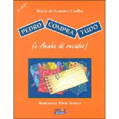 Pedro Compra Tudo (E Aninha Dá Recados)