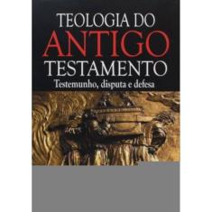 Teologia Do Antigo Testamento