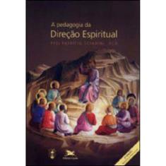 A Pedagogia Da Direção Espiritual