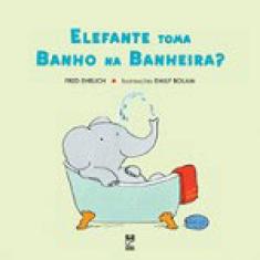 Elefante Toma Banho Na Banheira?