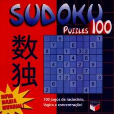 Livro - Sudoku Puzzles 100 - 100 Jogos De Raciocínio, Lógica E Concent