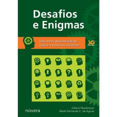 Desafios e Enigmas: uma Forma Descontraída de Colocar à Prova seu Raciocínio