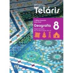 Projeto Teláris - Geografia - 8º Ano - 02Ed/15 - ATICA - DIDATICOS, So