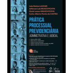 Prática Processual Previdenciária - 17ª Edição 2025