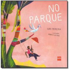 No Parque - SM EDICOES, 3
