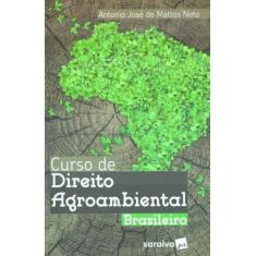 Curso De Direito Agroambiental Brasileiro
