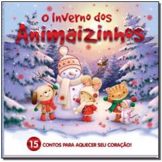 Inverno dos Animaizinhos, o - (Almofadado) - VALE DAS LETRAS          