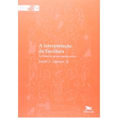 A interpretação da escritura: Em defesa do método histórico-crítico: 58