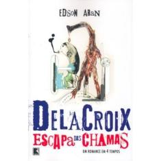 Livro - Delacroix escapa das chamas