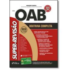 Super-revisão Para Oab: Doutrina Completa
