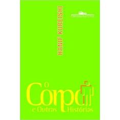 CORPO E OUTRAS HISTORIAS, O -  