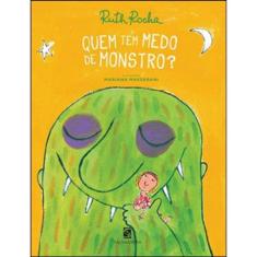 Quem Tem Medo De Monstro?