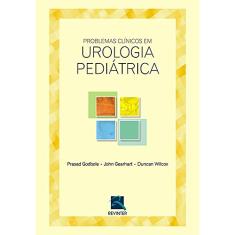 Problemas Clínicos em Urologia Pediátrica