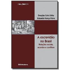 Escravidao No Brasil, A                         02