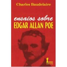 Livro Ensaios Sobre Edgar Allan Poe - Icone Editora -