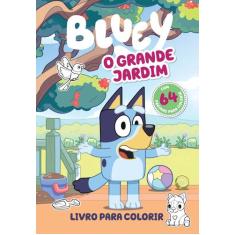 Livro - Bluey Livro para Colorir - O Grande Jardim
