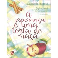 Esperanca E Uma Torta De Maca, A