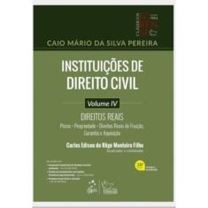 Instituições de Direito Civil - Direitos Reais - Vol. IV