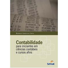 Livro - Contabilidade para iniciantes em ciências contábeis e cursos a