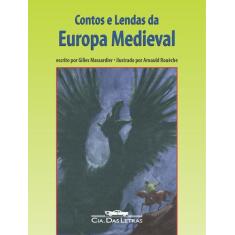 Livro - Contos e lendas da Europa Medieval