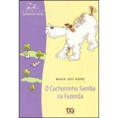 O Cachorrinho Samba Na Fazenda