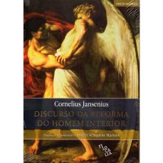 Discurso da Reforma do Homem Interior (Cornelius Jansenius)
