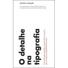 Livro - O detalhe na tipografia