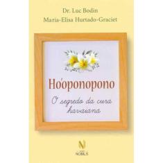 Hóoponopono - O Segredo da Cura Havaiana