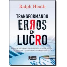 Transformando Erros em Lucros - GENTE, 3